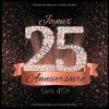 Livre d'Or 25 Ans Anniversaire Souvenir Or Rose Noir I Félicitations Écrites I Registre Des Cadeaux I Idée Cadeau pour les 25 Ans I 70 pages Format 21,5 x 21,5 cm