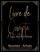 livre de compte auto entrepreneur : Registre Recettes Achats - cahier de comptabilité auto-entrepreneur - 123 pages Format 21,5 x 28 cm