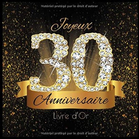 Livre d'Or 30 Ans Anniversaire Souvenir Or Noir I Félicitations Écrites I Registre Des Cadeaux I 70 pages Format 21,5 x 21,5 cm