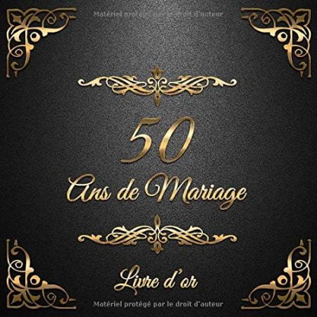 50 ans de Mariage : Un beau livre d'or et album pour 50 ans de Mariage - Le Noces d'Or - 100 pages Format 21 x 21 cm