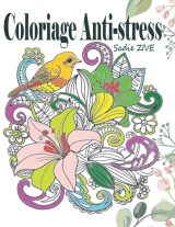 Coloriage Anti-stress : Livre de coloriage adulte anti-stress avec 75 dessins pour adultes - 76 pages Format A4