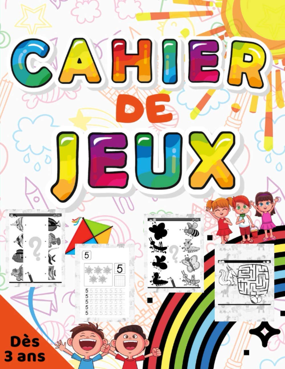 Cahier de jeux et activités pour enfants - 100 jeux réalisable dès 3 ans - 102 pages Format A4