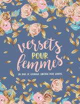 Versets pour Femmes : Un livre de coloriage chrétien pour adultes : 45 versets de la Bible à colorier - 96 pages Format A4