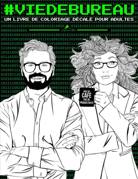 Vie de bureau : un livre de coloriage décalé pour adultes - 108 pages Format A4