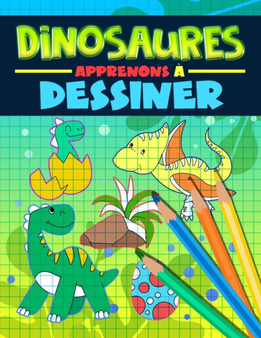 Dinosaures : apprenons à dessiner : Un cahier d'activités rigolo avec 35 illustrations - 86 pages Format A4