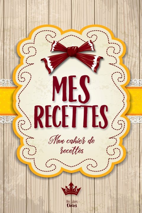 Mon Cahier de Recettes Personnalisé : 100 Emplacements pour Vos Créations Culinaires Préférées
