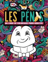 Les pénis : un livre de coloriage pour adultes - 92 pages Format A4