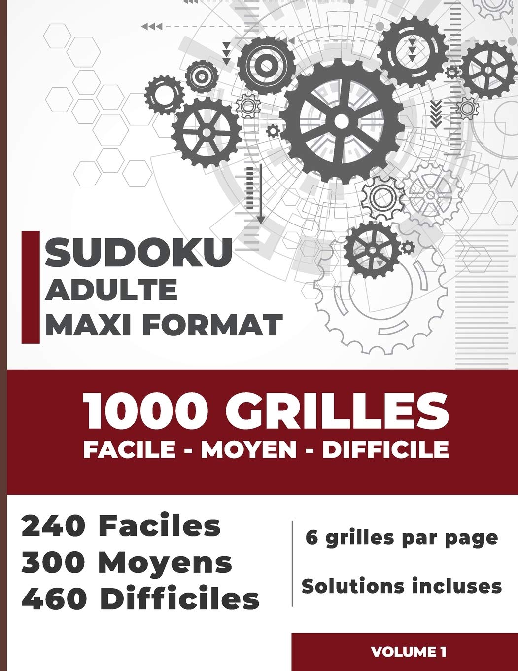 Sudoku adulte maxi format 1000 Puzzles FACILE MOYEN DIFFICILE : Livre Sudoku adulte - 240 faciles | 300 moyens | 460 difficiles - 6 grilles par page - 250 pages Format 21,5 x 28 cm
