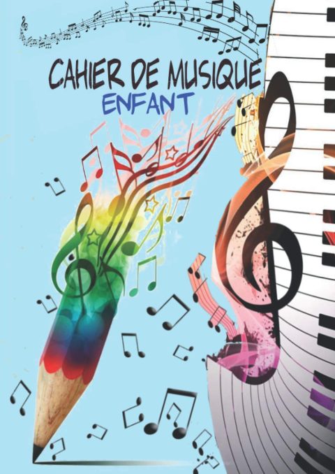 Cahier de musique enfant : Cahier de partitions pour enfants avec papier manuscrit, 6 grosses portées par page - 108 pages Format A4