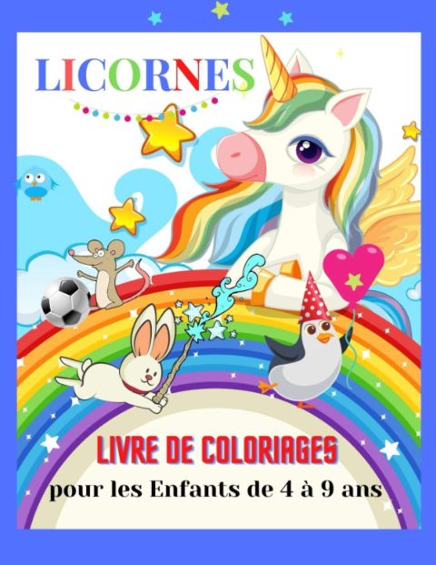 Licorne - Livres de coloriages pour les enfants de 4 à 9 ans: Grand format A4 - Cadeau parfait pour les enfants