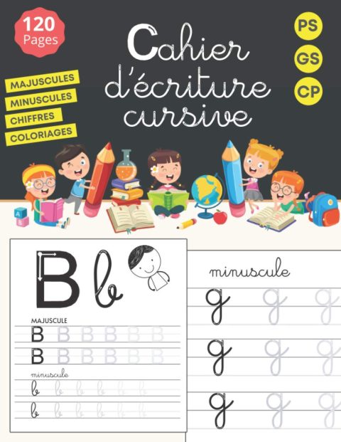 Cahier d'écriture cursive : maternelles et CP - alphabet majuscule et minuscule - 120 pages