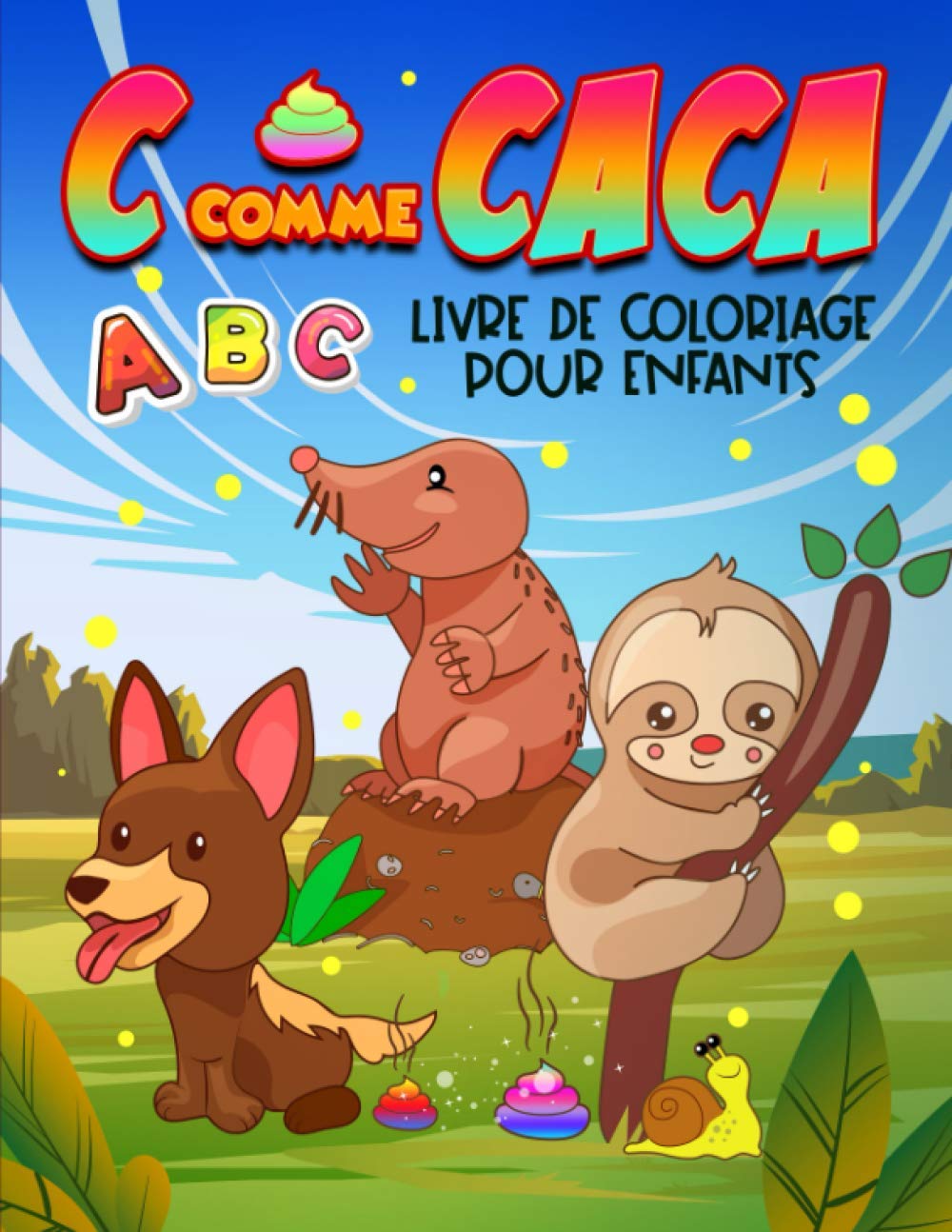 C comme Caca : ABC livre de coloriage pour enfants - livre d'activités à mourir de rire pour apprendre les lettres de l'alphabet - 56 pages Format A4