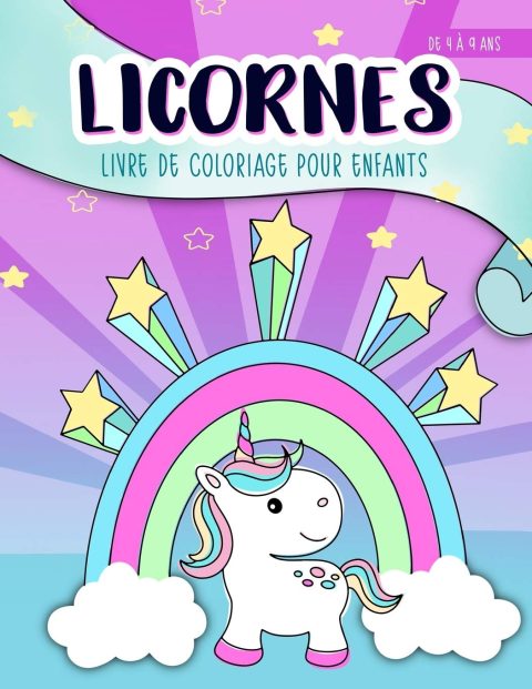 Licornes livre de coloriage pour enfants de 4 à 9 ans - cahier d’activités filles et garçons - 68 pages Format A4