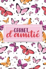 Carnet d’amitié : Mon journal Intime à remplir avec mes copines - Livre pour mieux connaître tes amies et garder en souvenir vos moments inoubliables - 59 pages Format 15 x 22 cm