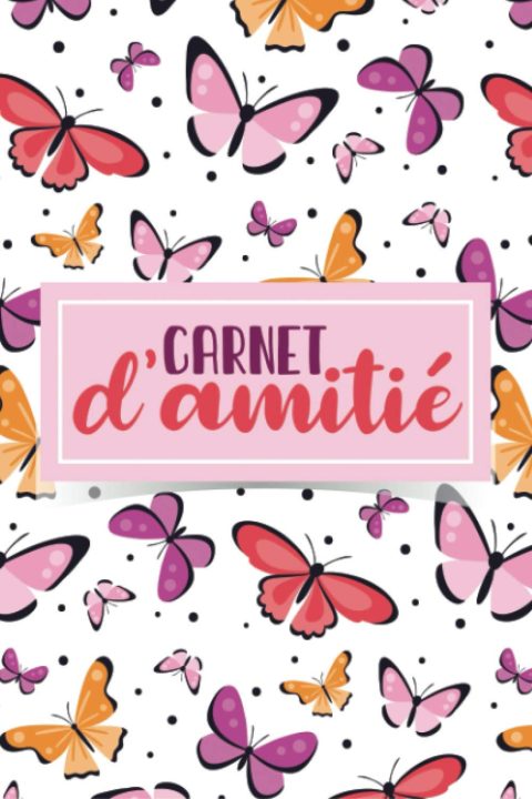Carnet d’amitié : Mon journal Intime à remplir avec mes copines | Livre pour mieux connaître tes amies et garder en souvenir vos moments inoubliables | 59 pages Format 15 x 22 cm