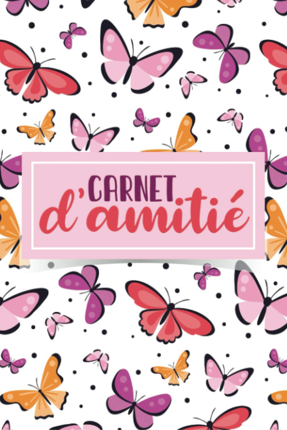 Carnet d’amitié : Mon journal Intime à remplir avec mes copines | Livre pour mieux connaître tes amies et garder en souvenir vos moments inoubliables | 59 pages Format 15 x 22 cm