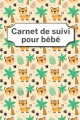 Carnet de suivi pour bébé : journal de bord pour votre bébé - Journal de santé pour votre médecin - journal jusqu'à 90 jours - Format 15 x 23 cm