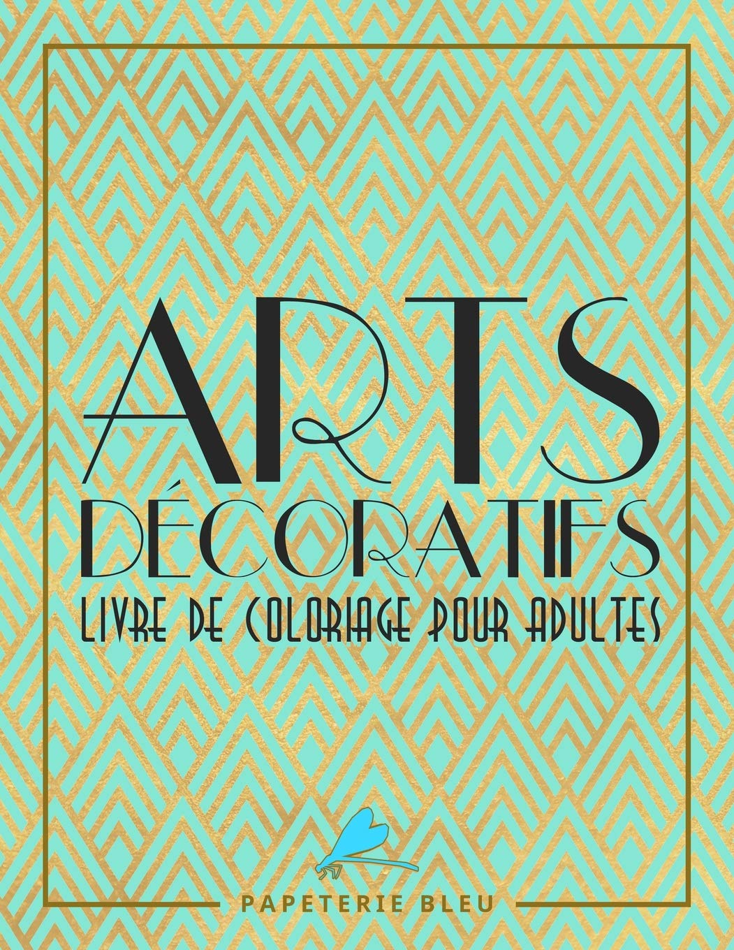 Arts Decoratif : Livre De Coloriage Pour Adultes - Motifs art déco - 86 pages Format A4