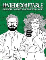 Vie de comptable : Livre de coloriage sarcastique pour adultes, anti-stress pour comptables, conseillers fiscaux et experts comptables - 106 pages Format A4