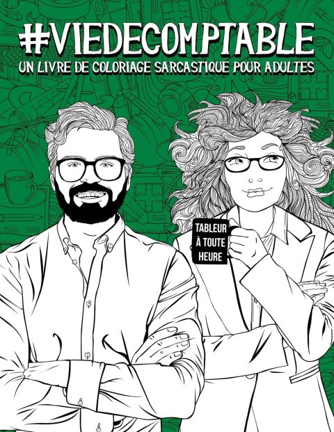 Vie de comptable : Livre de coloriage sarcastique pour adultes, anti-stress pour comptables, conseillers fiscaux et experts comptables - 106 pages Format A4