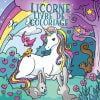 Licorne livre de coloriage Pour les enfants de 4 à 8 ans - 63 pages Format 21,5 x 21,5 cm