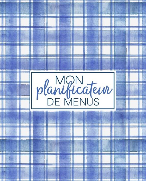 Planificateur de repas semainier : Organise, suis et planifie tes menus de la semaine - 10! pages Format 19 x 23 cm