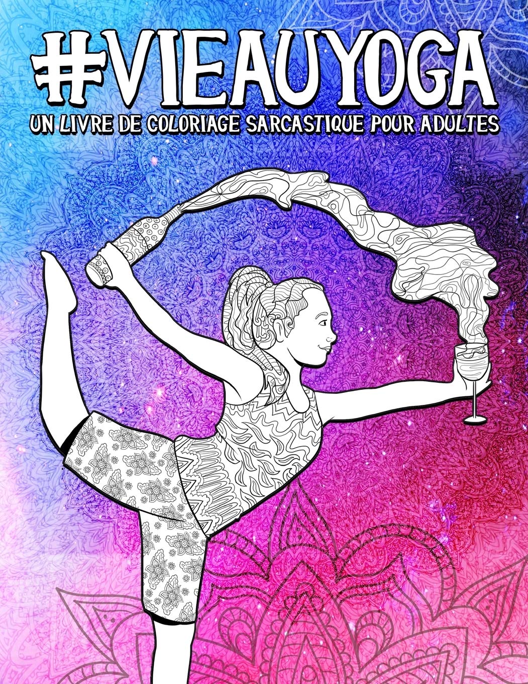 Livre de coloriage sarcastique pour adultes Yoga - 102 pages Format A4