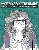 Livre de coloriage pour adultes : Un livre drôle, original et décalé pour les dentistes, étudiants en odontologie - 106 pages Format A4