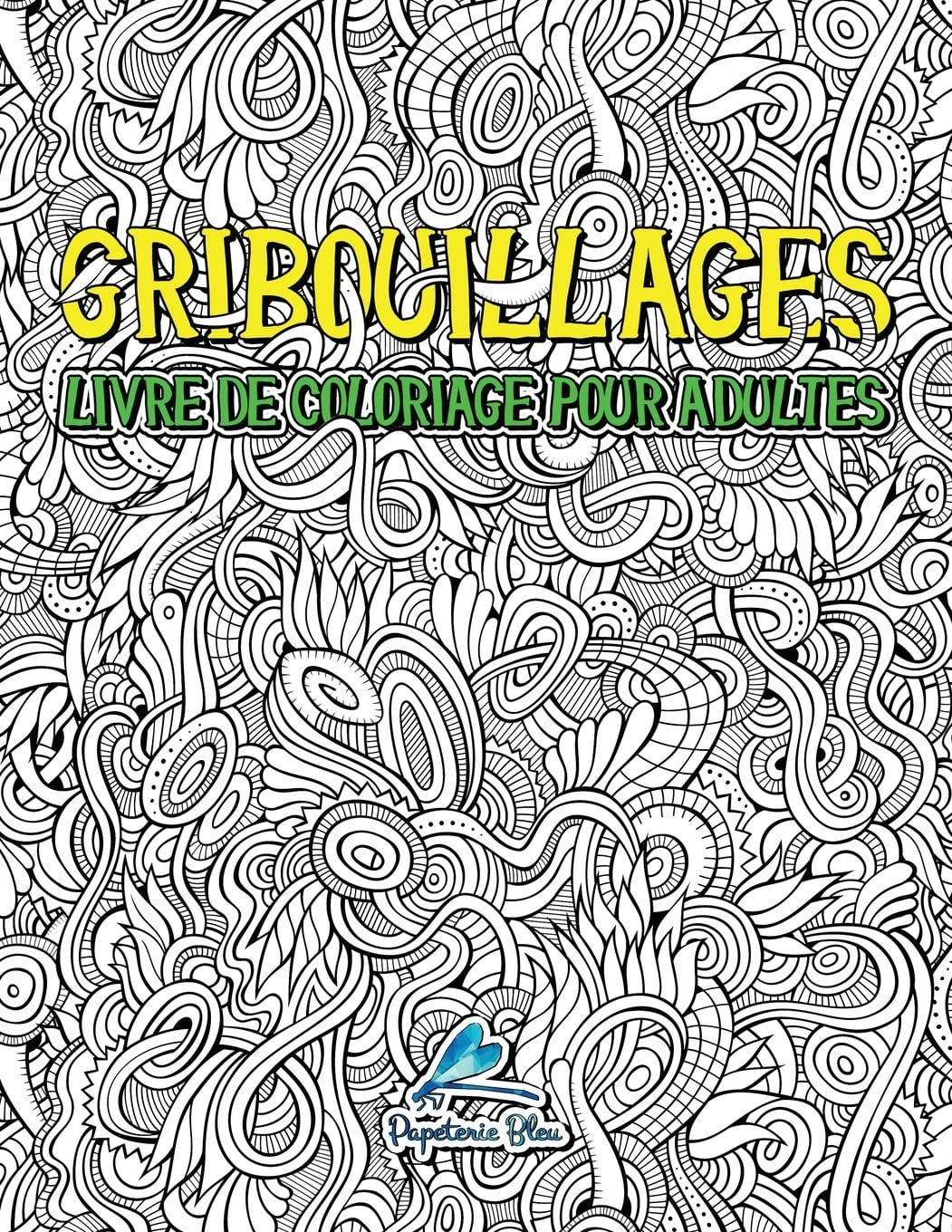 Gribouillages : Livre De Coloriage Pour Adultes - 66 pages Format A4