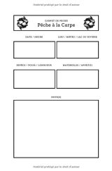 Pêche à la Carpe : Carnet de Prises - 120 pages - Enregistrer et noter vos plus belles prises - Format 15,24 cm x 22,86 cm