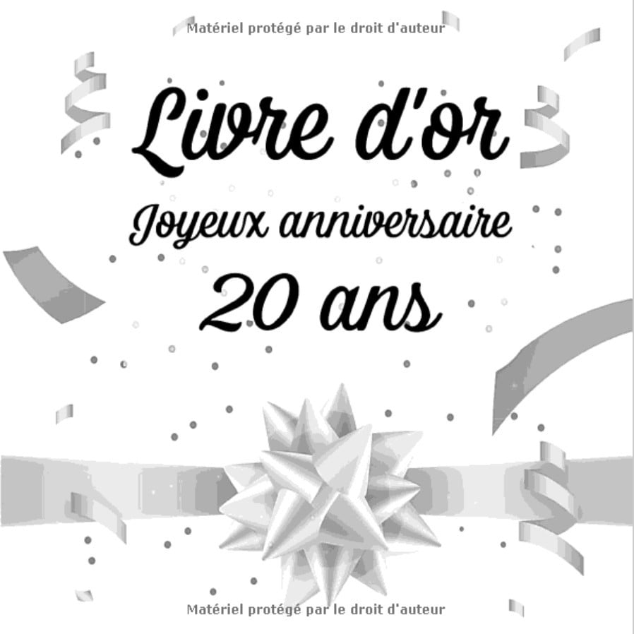 Livre d'or 20 ans : Livre pour l’Anniversaire à Personnaliser. 108 Pages pour les Félicitations, Encouragements. Registre pour Cadeaux. Format 21 x 21 cm