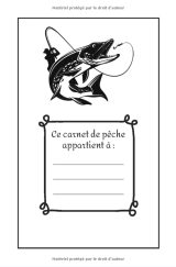 Carnet de pêche à compléter. Journal avec 54 sessions de pêche. Noter les conditions météorologies du jour, ses prises - 111 pages Format 15 x 22 cm