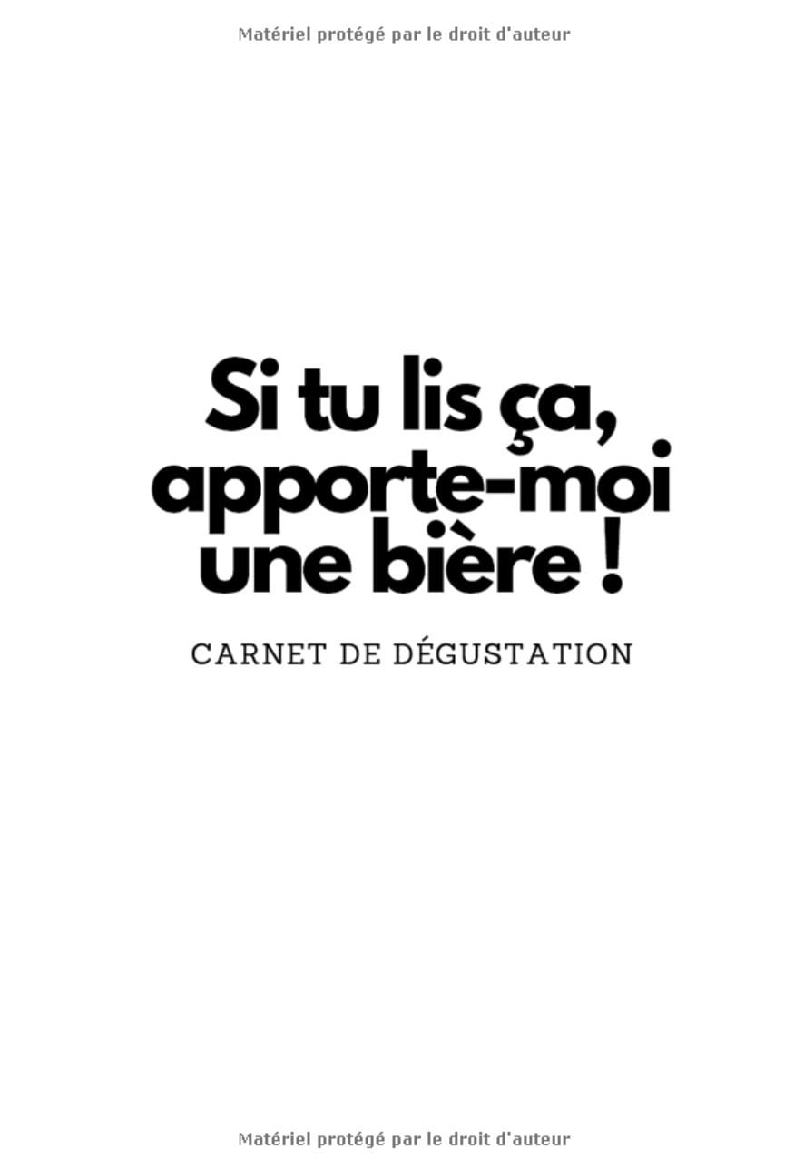 Carnet de dégustation de bières pour les zythologues en herbe - 119 pages Format 17x24 cm
