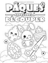 Pâques : Apprenons à découper : Cahier d'activités pour enfants - Manier les ciseaux, à coller et colorier - 94 pages Format A4