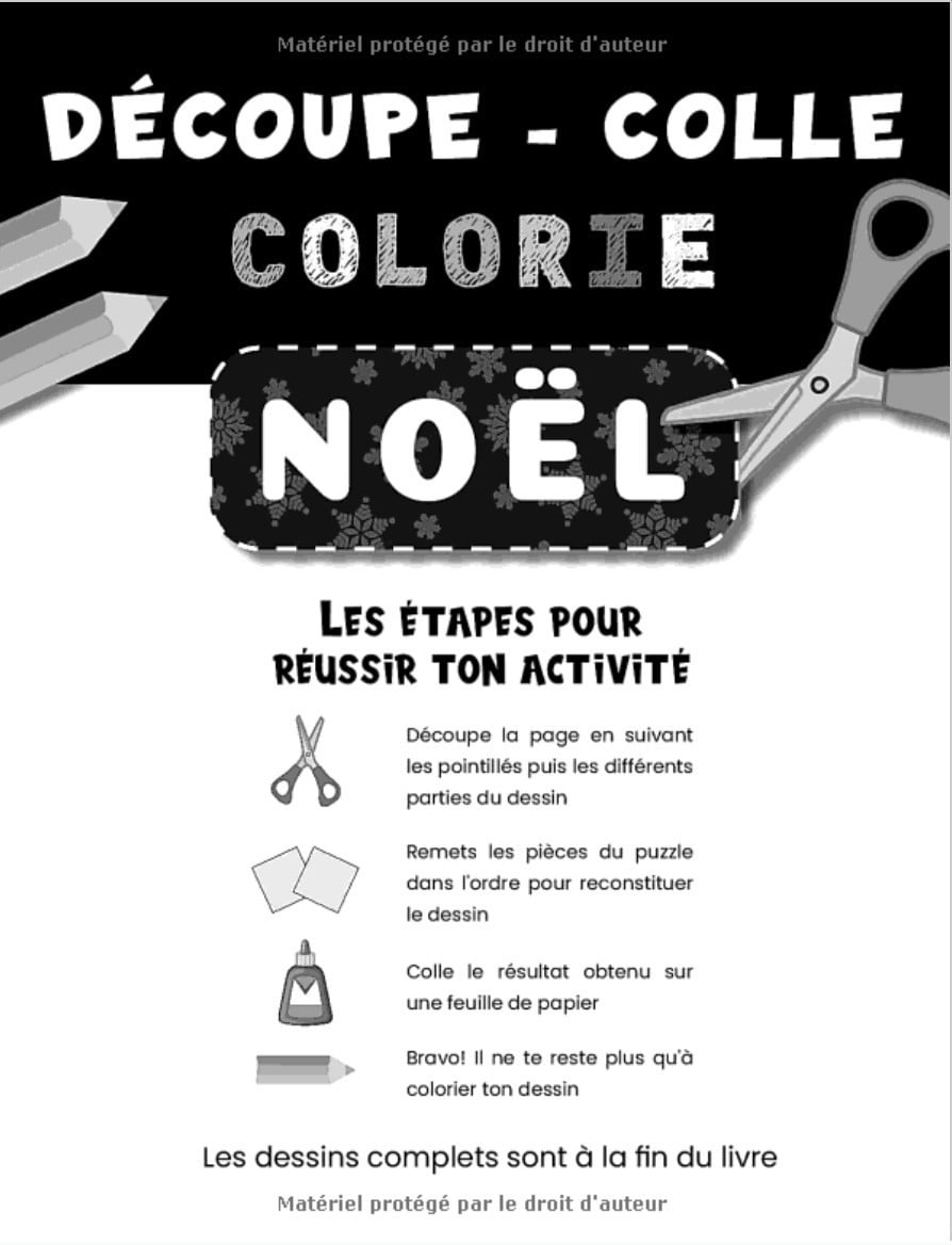 Noël Découpe Colle et Colorie : Livre de coloriage pour enfant de 3 ans et plus | Cahier d'activités pour apprendre à découper, coller, colorier - 122 pages Format A4