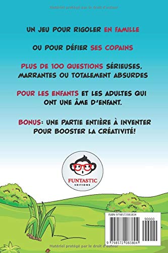 Tu préfères quoi ? Le célèbre jeu de questions loufoques : Jeu pour les enfants et leur famille - 97 pages Format 15 x 22 cm