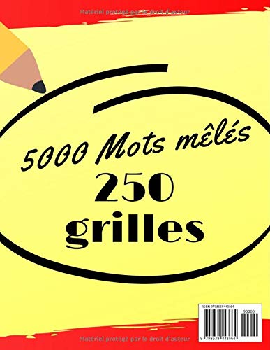 5000 Mots Mêlés : 250 grilles Gros caractères Adulte + de 60 h de jeu - 125 pages Format A4