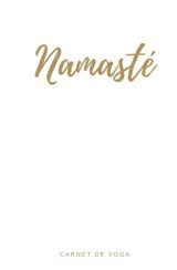 Carnet de YOGA - Journal de bord de pratique - 100 pages - 14 x 20cm