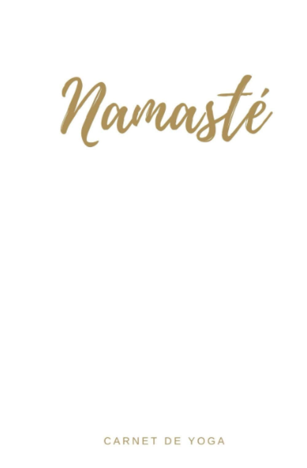 Carnet de YOGA : Mon cahier de pratique : Journal de bord à remplir pour pratiquants de yoga - 100 pages - 14 x 20 cm