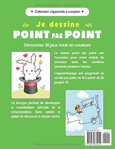 Je dessine point par point - de 1 à 70 - Apprentissage progressif des nombres - 40 pages Format A4