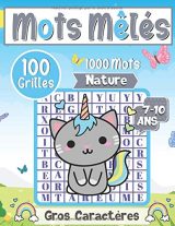 Mots Mêlés Jeux de Mots Cachés pour Enfants dès 7 ans - 100 Grilles - 1000 Mots - 116 pages Format A4