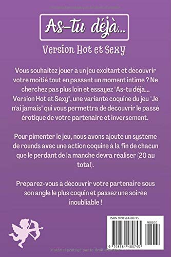 As-tu déjà... Version Hot et Sexy : Le jeu coquin pour couple | Cadeau original Homme ou Femme, pour la Saint Valentin - 125 pages format 15 x 22 cm