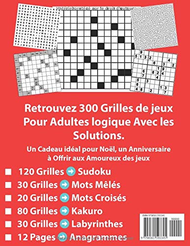Cahier Multi-jeux Pour Adultes - livre de jeux adulte logique : Mots Croisé / Mots Mêlés / Sudoku / Labyrinthe / Kakuro / Anagrammes - 180 pages Format A4