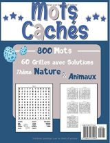 Mots Cachés Nature & Animaux pour enfants - Mots Mêlés - Bloc de jeux dès 7 ans - 75 pages Format a4