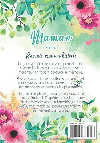 Maman Raconte-moi ton Histoire: Journal mémoire à faire remplir par sa Mère avec le récit de sa vie | 100 pages Format 18 x 25 cm