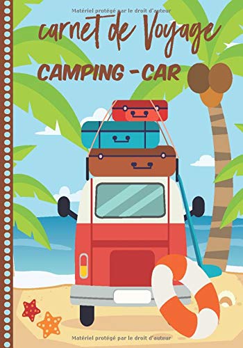 Carnet de Voyage Camping-car : Journal de bord, 108 pages - 18 x 25 cm