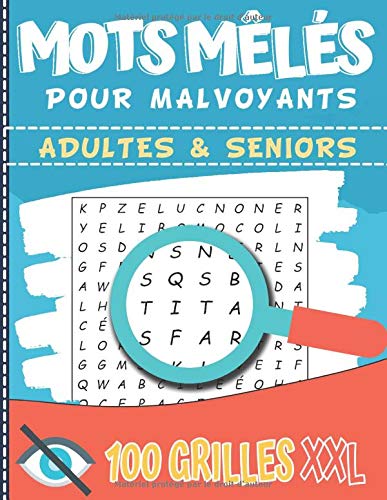 Mots Mêlés pour Malvoyants : Pour Adultes, Séniors et personnes âgées - 111 pages Format A4