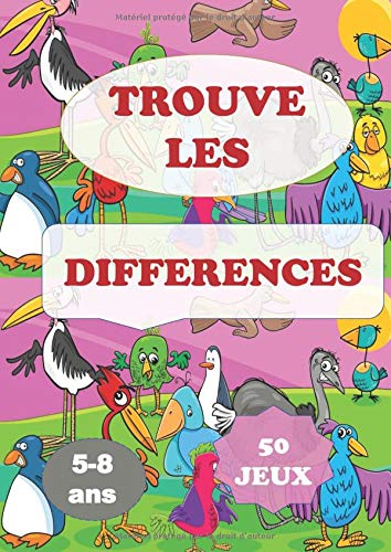 TROUVE LES DIFFÉRENCES - 5-8 ans - 50 jeux : Cahier d'activité pour les enfants - 58 pages Format A4