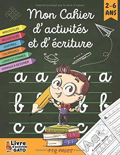 Cahier d'écriture Maternelles & Cp, Mon cahier d'activités et d'écriture - Apprenons a écrire des lettres et des chiffres, tracer, dessiner - 106 pages Format A4