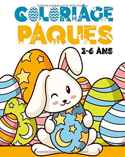 Coloriage de Pâques : Livre de coloriage de Pâques pour les enfants de 2 à 6 ans - 34 pages Format 20 x 25 cm